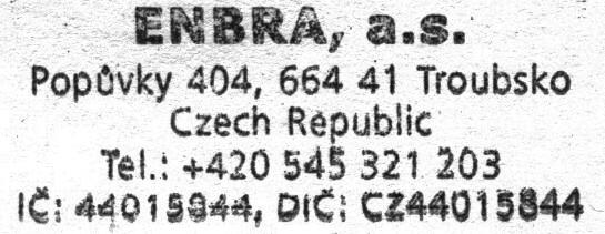 Záruční list Společnost ENBRA, a.s., Popůvky 404, 664 41 Troubsko, poskytuje na výrobek záruku v délce 24 měsíců ode dne prodeje při dodržení podmínek uvedených v tomto návodu.