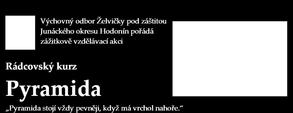 SVOJSÍKŮV ODDÍL Na sklonku roku 2009 byli do Svojsíkova oddílu čestné jednotky Junáka přijati na návrh okresu Hodonín bratři Jaromír Hynšt Kim (středisko Čejka Veselí nad