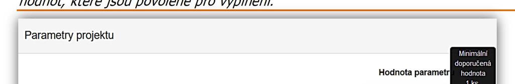 1 ks pořizovaného majetku) do sloupce Hodnota parametru. Důležité!