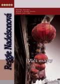 KNIHOVNIČKA NAKLADATELSTVÍ BB ART VLČÍ MÁKY Reggie Nadelsonová, stran: 278, vazba: vázaná ISBN 80-7341-518-6, 199 Kč Vražda v newyorské čtvrti obchodníků s diamanty.