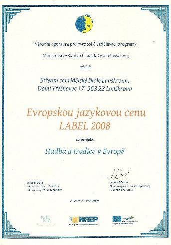 Tří jazykové ceny Label zamířily na zemědělku během posledních sedmi let Evropská cena Label se v České republice uděluje od roku 2002 a jejím cílem je podporovat nové a výjimečné aktivity v oblasti
