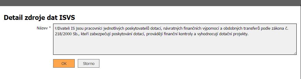 Tyto informace slouží pro lepší porovnatelnost nákladů na podobné ISVS 6.4.3.