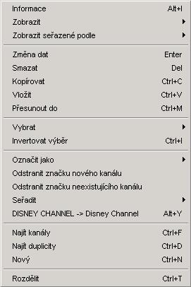 5.c Funkce kanálů Vyberte prosím kanály, které chcete editovat/upravit. Nejvíce možností funkcí získáte, kliknete-li pravým tlačítkem myši na seznam kanálů. Získáte tím místní nabídku seznamu kanálů.