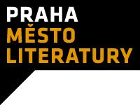 Praha město literatury Projekt Praha město literatury již od roku 2009 podporuje vnímání Prahy jako místa s bohatou literární minulostí i současností.
