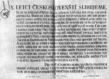 Létal jsem patnáctku Svìt køídel Názory a postoje letcù vyjadøuje také jejich slib, obnovený v roce 1968.