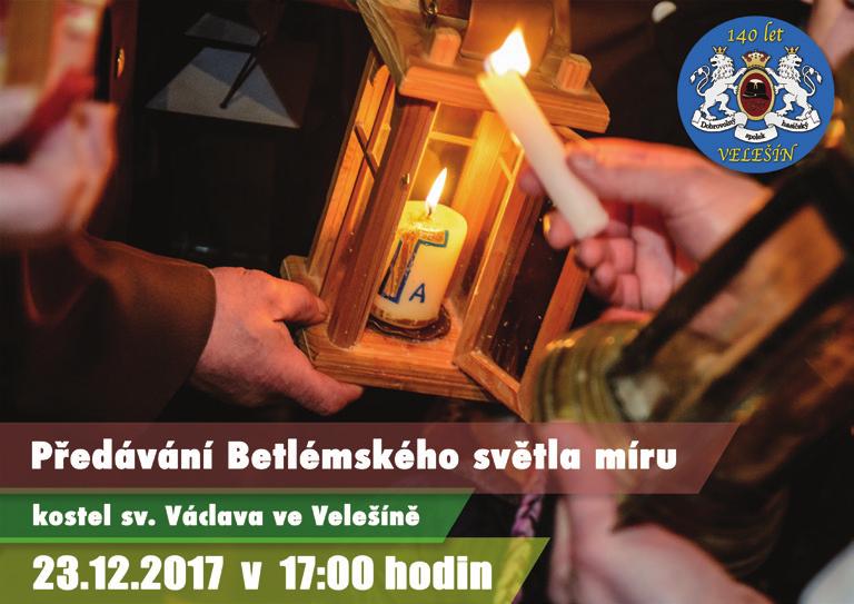 VELEŠÍN BETLÉMSKÉ SVĚTLO VE VELEŠÍNĚ Petr Skřivánek V sobotu dne 23. 12. 2017 k nám do Velešínského kostela sv. Václava přijede Betlémské světlo míru.
