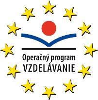 1: Premena tradičnej školy na modernú Moderné vzdelávanie pre vedomostnú spoločnosť / Projekt je spolufinancovaný zo zdrojov EÚ Kód ITMS projektu: 26110130548, Cieľ: Konvergencia Praktické vyučovanie