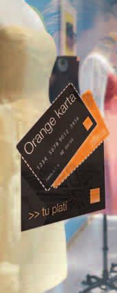 S Orange kartou je možné získať Informáciu o výške zľavy obdržíte v každej predajni.