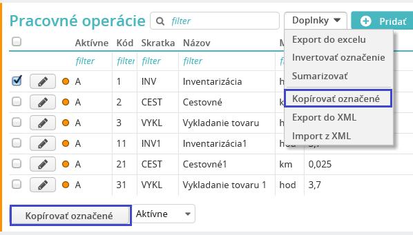12.3 Modul Úkolové mzdy kopírovanie a export/ import položiek číselníka Pracovné operácie Do voľby Pracovné operácie modulu Úkolové mzdy boli dopracované funkcie Kopírovať označené, Export do XML a
