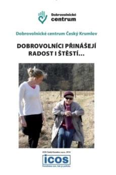 Vydané brožury/publikace v roce 2016: PRŮVODCE OBTÍŽNÝMI SITUACEMI V RODINĚ Informační brožura, která vznikla jako doplňková aktivita projektu SPOLU Podpora rodin a dětí v ohrožení na Českokrumlovsku.