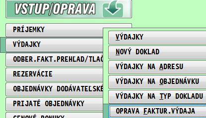 prejdite do časti: PROLEM / VSTUP / VYDAJKY a zvoľte OPRAVA FAKT. VYDAJA.