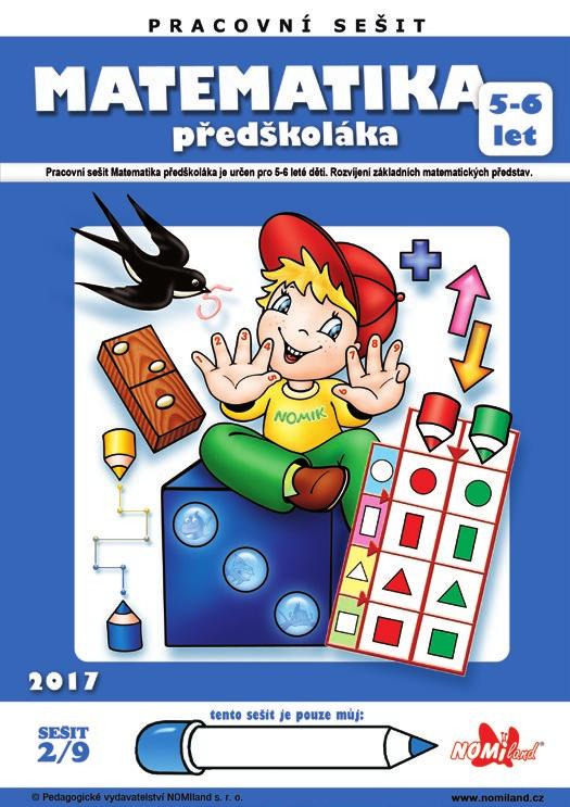 Pracovní sešity a tiskoviny 56001 29 Kč Matematika předškoláka 29 Kč Grafomotorická