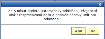 V případě, že uživatel nereaguje na výzvu, dojde po 5 minutách k automatickému odhlášení z aplikace Benefit7 a návratu na úvodní stránku. Uživatel se pak musí znovu přihlásit.