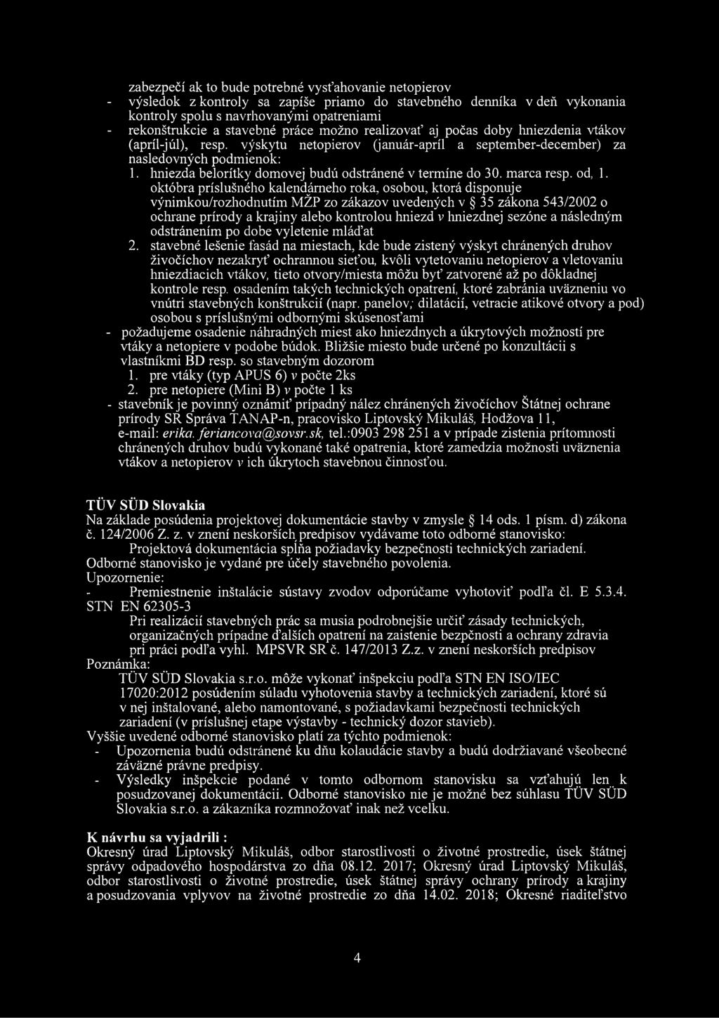 hniezda belorítky domovej budú odstránené v termíne do 30. marca resp. od, 1.