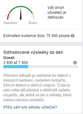 Po přidání těchto klíčových slov se okruh uživatelů, kterým bude reklama zobrazena, snížil, a to z 280 tisíc zobrazení na 75 tisíc uživatelů.