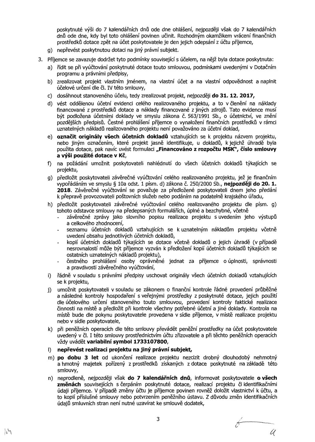 pskytté výš d 7 kledáříh dů de de hlášeí, ejpzděj všk d 7 kledáříh dů de de, kdy byl tt hlášeí pve čt.