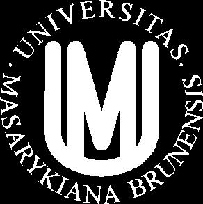 MASARYKOVA UNIVERZITA V BRNĚ Přírodovědecká fakulta