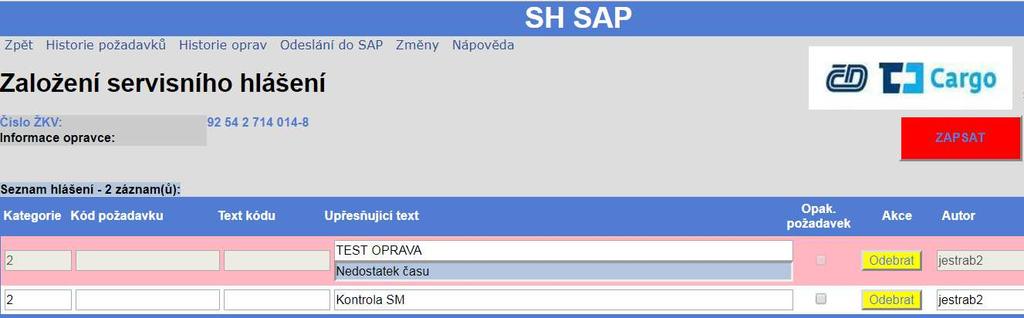 Zde může pracovník provozu rychle zhodnotit situaci a na pokyn údržby například smazat duplicitní požadavky, které