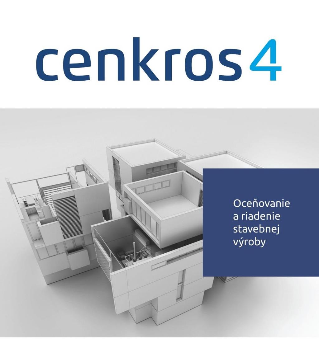 PRÍRUČKA k demoverzii stavebného programu CENKROS 4 OBSAH 1.