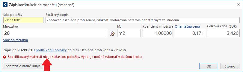 PROGRAM CENKROS 4 19 Špecifikácie alebo aj skupina špecifikácií, ktoré môžete s konštrukciou do rozpočtu zapísať, je v cenníkovej databáze preddefinovaná.