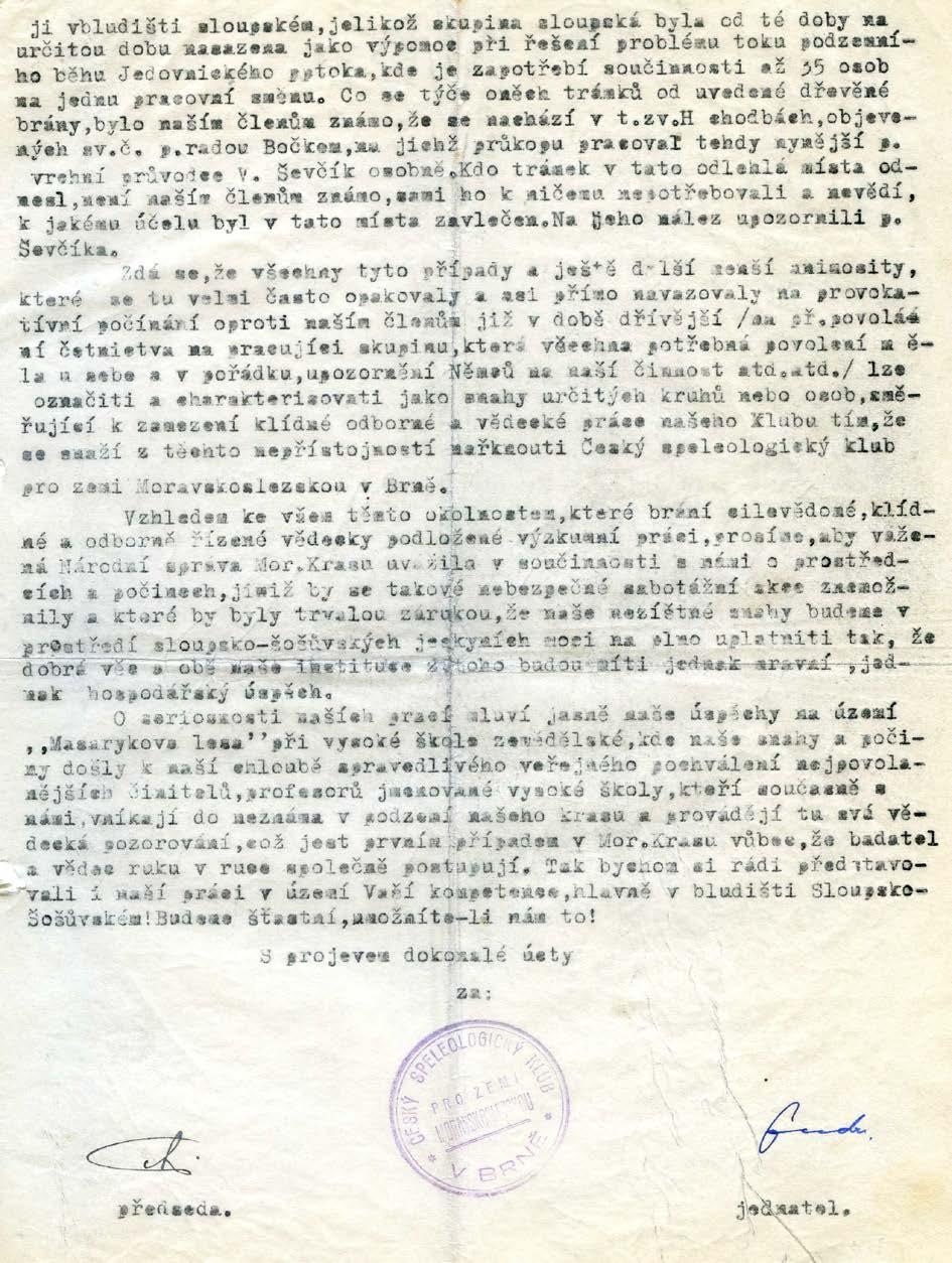 (Poznámka zpracovatele archivu J.P. Jako červená nit se táhne ve vztazích KČT (patrně Klub českých turistů jehož členové patrně v krasu pracovali i za války) a nově založeného poválečného a pro KČT