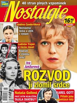 Společenské 37 Nostalgie V měsíčníku Nostalgie ožívají osudy zářivých hvězd šoubyznysu v detailech a souvislostech tak, jak jsme je ještě nepoznali.