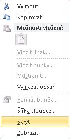 Příklad: v případě, že tabulka obsahuje větší počet sloupců, než příspěvková organizace potřebuje, je možno tyto skrýt (myší si ve sl.