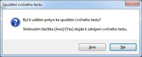 potvrzení udělení pokynu dojde ke spuštění testu (ev.