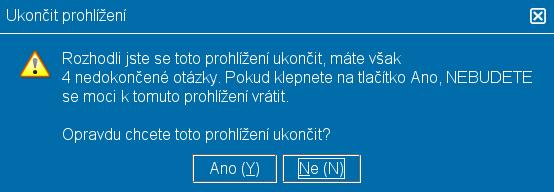 Používání Jakmile dokončíte následnou revizi a vrátíte se na obrazovku Kontrola odpovědí, můžete kliknout na tlačítko Ukončit prohlížení (E).