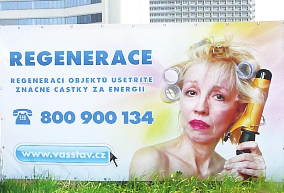 v reklamě na rádio) (obr. 10). Pokořující (zobrazující muže nebo ženy jako osoby nedostatečné, např.