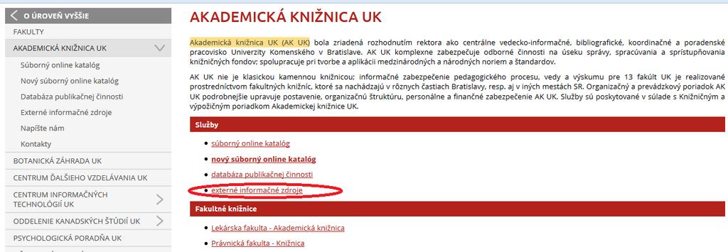 Výber príslušnej databázy pre danú tému Z webovej stránky školy prejdi na stránku knižnice a odtiaľ na stránku s názvom