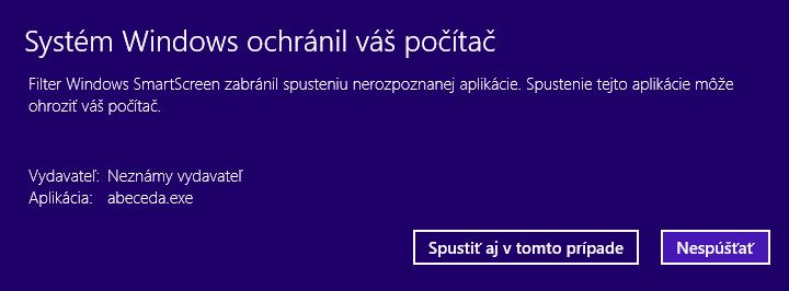 Podľa nastavenej úrovne ochrany spúšťania programov vo Windows sa napríklad vo Windows 8.1.