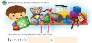 Úlohu môžeme rozšíriť tak, že žiaci nahradia slová takými slovami, ktoré zmenia význam celého textu (napr. v obci v lese, ockovi mamine, milú protivnú). 3.