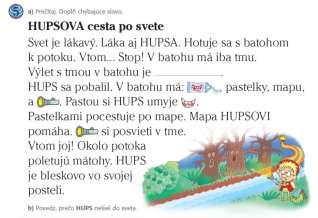 Pri riešení úlohy môžeme použiť MMD/Nácvičné obdobie/písmeno T/Práca so šlabikárom/str. 19, úloha 4. 3.