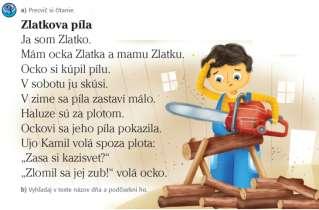 Návrh prípravy na vyučovaciu hodinu číslo 97 Pri riešení úlohy b) žiaci pracujú samostatne (riešenie: sobota, 4. riadok zhora). vyhľadanie informácie priamo uvedenej v texte 1. expozičná 2.