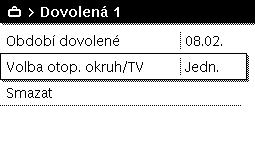 Je-li pro některý program Dovolená nastaven časový program, zobrazí se datum spuštění v menu. Je-li časový program pro program Dovolená již nastaven, zobrazí se menu Dovolená 1, 2, 3, 4 nebo 5.