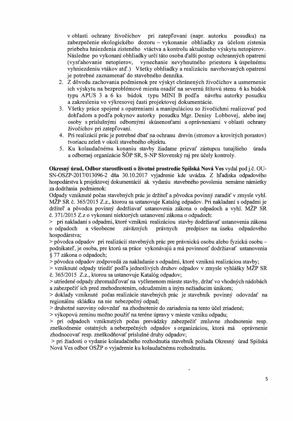 2. 3. 4. 5. v oblasti ochrany živočíchov pri zatepľovaní (napr.