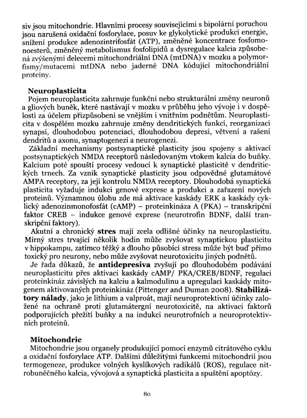 siv jsou mitochondrie. Hlavními procesy souvisejícím! s ~ipolární,?oruch?