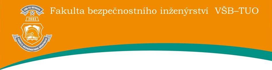 Informace o výsledcích přijímacího řízení pro akademický rok 05/06 Fakulta bezpečnostního inženýrství VŠB TU Ostrava V souladu s platným zněním Vyhlášky Ministerstva školství, mládeže a tělovýchovy