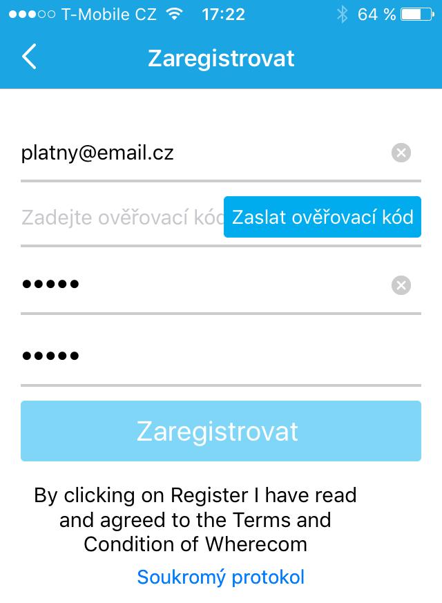 VYTVOŘENÍ UŽIVATELSKÉHO ÚČTU 1) Otevřete si aplikaci Wherecom 2) Zadejte platný email, heslo, ověření hesla a nakonec si nechte odeslat verifikační kód na uvedený email. Na jeho zadání máte 30 s.