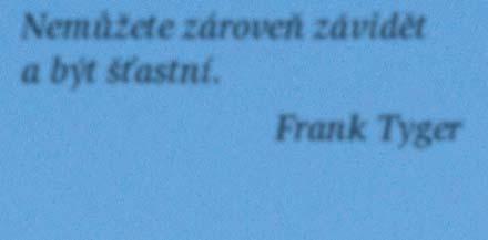 závidět a