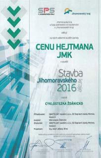 Tato stavba splnila soutěžní podmínky a důstojně reprezentuje vysokou úroveň stavebnictví v Jihomoravském kraji a proto získala Cenu hejtmana JMK Stavba roku JmK 2016 jako stavba roku 2016.