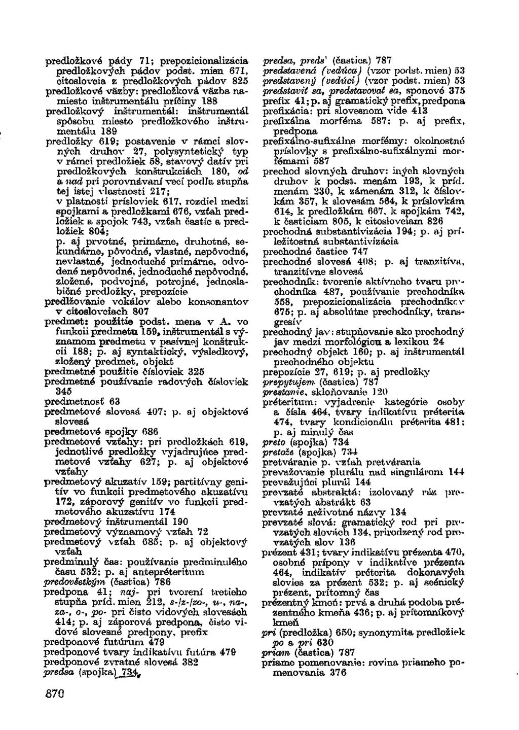 předložkové pády 71; prepozicionalizácia předložkových pádov podst.