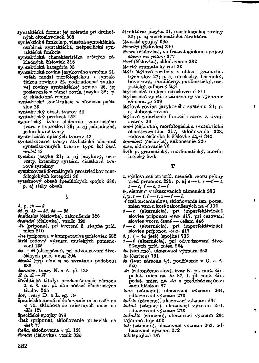 syntaktická forma: jej zotretie pri druhotných citoslovciach 808 syntaktická funkcia p.