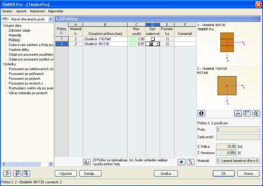 2 Vstupní data 2.3 Průřezy V této tabulce se pracuje s průřezy, které přicházejí v úvahu pro posouzení. Dále tu lze stanovit parametry pro případnou optimalizaci. Obr. 2.7: Dialog 1.