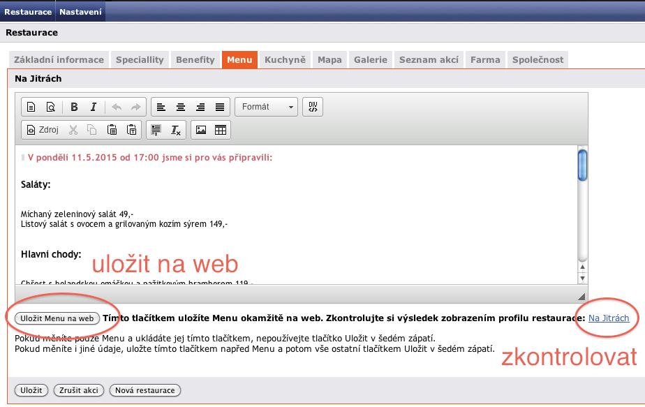 Záložka Menu Záložka určená pro vytvoření vaší nabídky. Zde vytvořený obsah je zobrazen v záložce Menu v detailu restaurace.