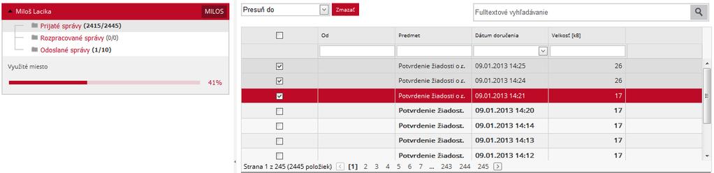 2 Presunutie správ Používateľ si v príslušnom priečinku označí ľubovoľný počet správ: V hornej časti obrazovky, kde sa nachádza menu s dostupnými