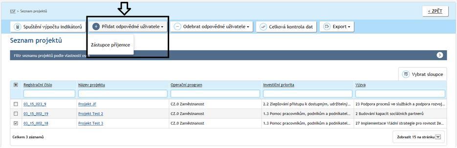 uživatele a následně na možnost Zástupce příjemce. Tento postup je výhodný, pokud chceme osobu přiřadit k více projektům najednou.