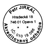 Petr Jirkal Hradecká 1072/18 746 01 Opava Číslo : 047-21/16 O D B O R N Ý P O S U D E K O ceně ojetého osobního automobilu NISSAN INTERSTAR 2,5 VAN, RZ : 5T3 7477 Počet listů : 4