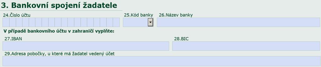název banky v případě interaktivního (elektronického) vyplňování formuláře je toto pole vyplněno automaticky po vyplnění kódu banky. Při ručním vyplňování je název banky nutné vyplnit ručně.